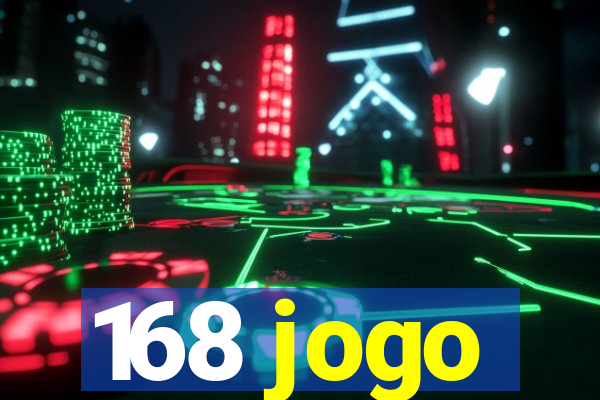 168 jogo